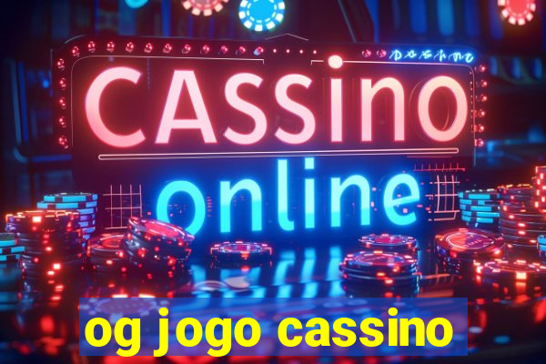 og jogo cassino